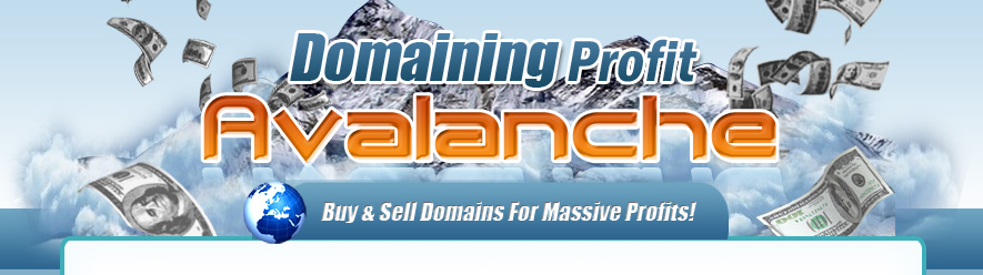 Domain Profit Avalanche